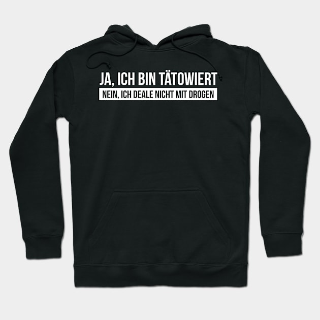 Tattoo ja, drogen nein (white) Hoodie by nektarinchen